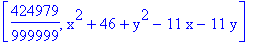 [424979/999999, x^2+46+y^2-11*x-11*y]